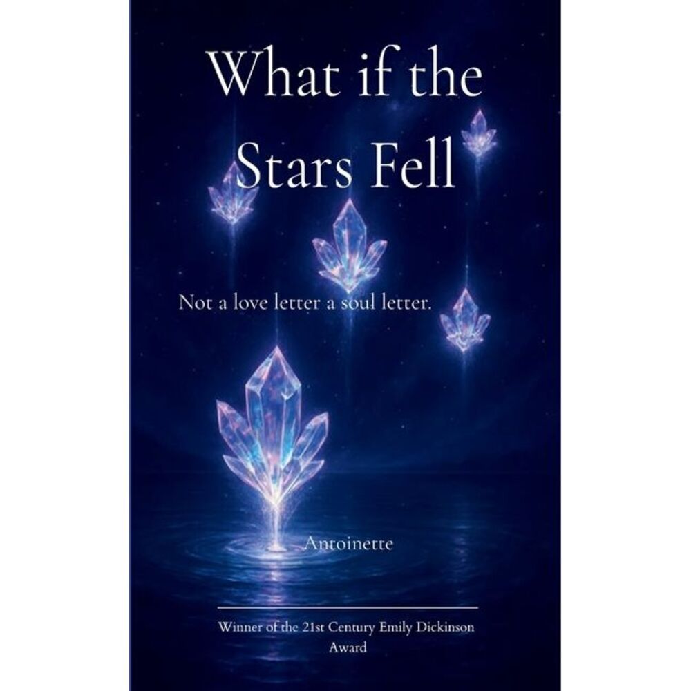 What if the stars fell -- Antoinette